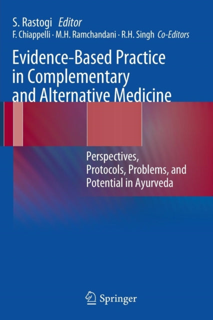 Book cover of: Evidence-Based Practice in Complementary and Alternative Medicine. By: Sanjeev Rastogi