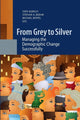 Book cover of: From Grey to Silver. By: Sven Kunisch