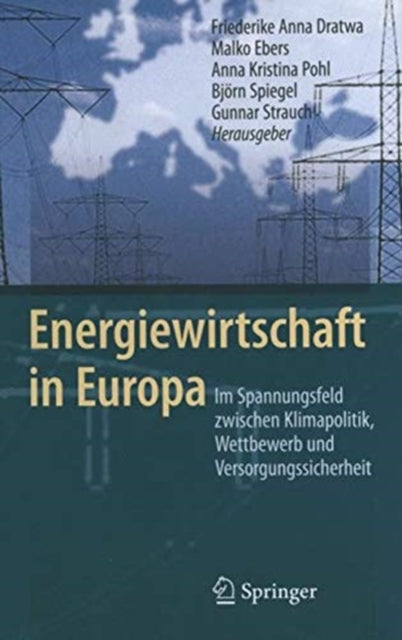 Book cover of: Energiewirtschaft in Europa. By: Friederike Anna Dratwa