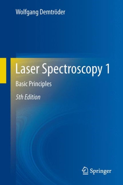 Book cover of: Laser Spectroscopy 1. By: Wolfgang Demtröder