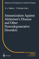 Book cover of: Immunization Against Alzheimer’s Disease and Other Neurodegenerative Disorders. By: Dennis J. Selkoe