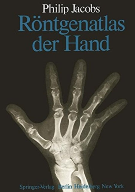 Book cover of: Rontgenatlas der Hand. By: P. Jacobs