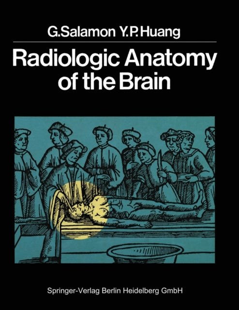 Book cover of: Radiologic Anatomy of the Brain. By: Georges Salamon