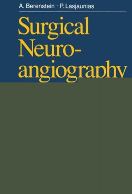 Book cover of: Surgical Neuroangiography. By: Alejandro Berenstein