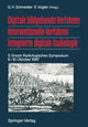 Book cover of: Digitale bildgebende Verfahren Interventionelle Verfahren Integrierte digitale Radiologie. By: G.H. Schneider
