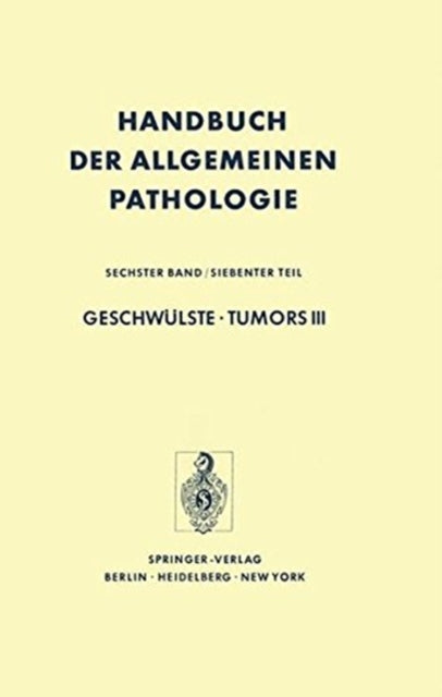 Book cover of: Geschwulste * Tumors III. By: E. Grundmann
