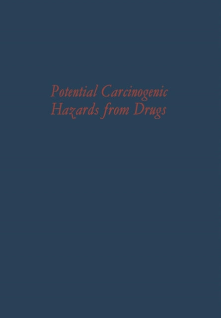 Book cover of: Potential Carcinogenic Hazards from Drugs. By: R. Truhaut