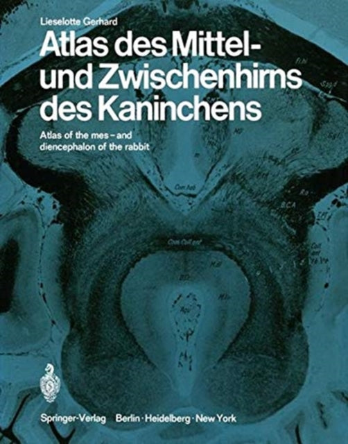 Book cover of: Atlas des Mittel- und Zwischenhirns des Kaninches. By: Lieselotte Gerhard