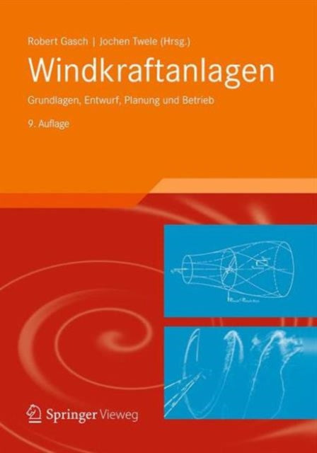 Book cover of: Windkraftanlagen. By: Robert Gasch