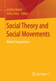 Book cover of: Social Theory and Social Movements. By: Jochen Roose