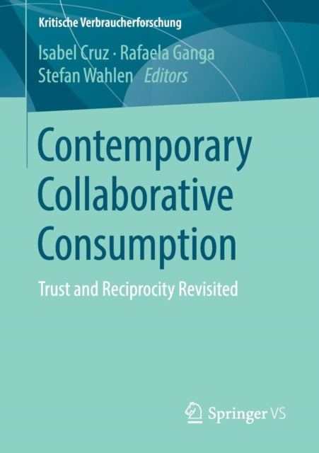 Book cover of: Contemporary Collaborative Consumption. By: Isabel Cruz