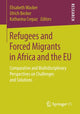 Book cover of: Refugees and Forced Migrants in Africa and the EU. By: Elisabeth Wacker