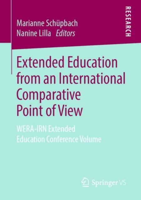 Book cover of: Extended Education from an International Comparative Point of View. By: Marianne Schüpbach