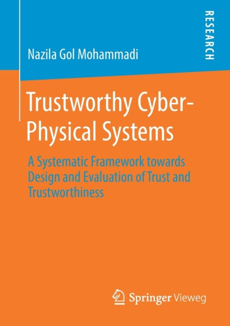 Book cover of: Trustworthy Cyber-Physical Systems. By: Nazila Gol Mohammadi