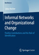 Book cover of: Informal Networks and Organizational Change. By: Lukas Kocher
