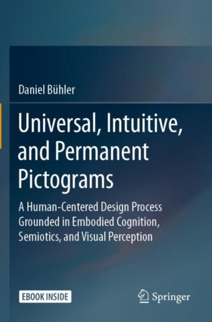 Book cover of: Universal, Intuitive, and Permanent Pictograms. By: Daniel Bühler