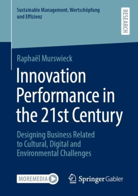 Book cover of: Innovation Performance in the 21st Century. By: Raphaël Murswieck