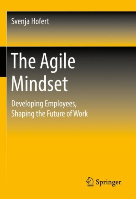 Book cover of: Agile Mindset. By: Svenja Hofert