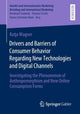 Book cover of: Drivers and Barriers of Consumer Behavior Regarding New Technologies and Digital Channels. By: Katja Wagner