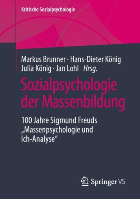 Book cover of: Sozialpsychologie der Massenbildung. By: Markus Brunner