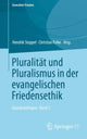 Book cover of: Pluralitat und Pluralismus in der evangelischen Friedensethik. By: Hendrik Stoppel