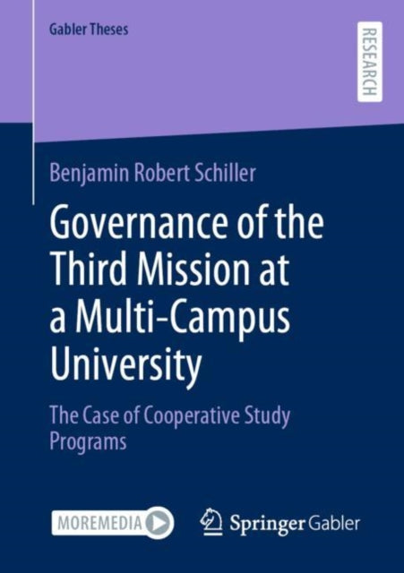 Book cover of: Governance of the Third Mission at a Multi-Campus University. By: Benjamin Robert Schiller