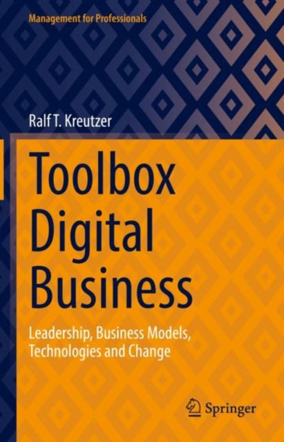 Book cover of: Toolbox Digital Business. By: Ralf T. Kreutzer