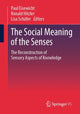 Book cover of: Social Meaning of the Senses. By: Paul Eisewicht
