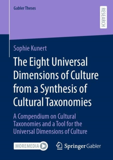 Book cover of: Eight Universal Dimensions of Culture from a Synthesis of Cultural Taxonomies. By: Sophie Kunert