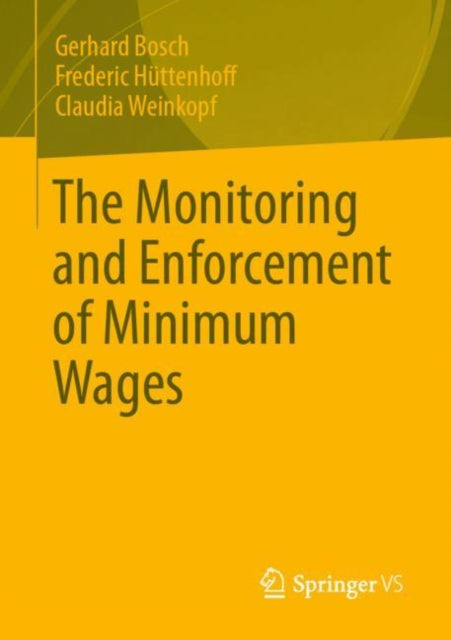 Book cover of: Monitoring and Enforcement of Minimum Wages. By: Gerhard Bosch