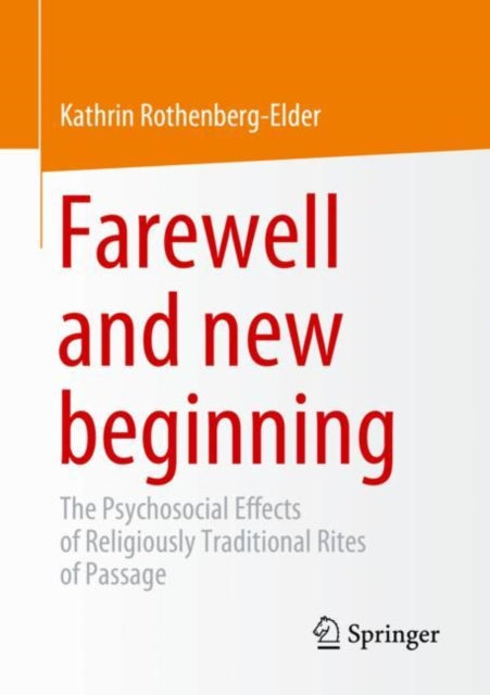 Book cover of: Farewell and new beginning. By: Kathrin Rothenberg-Elder