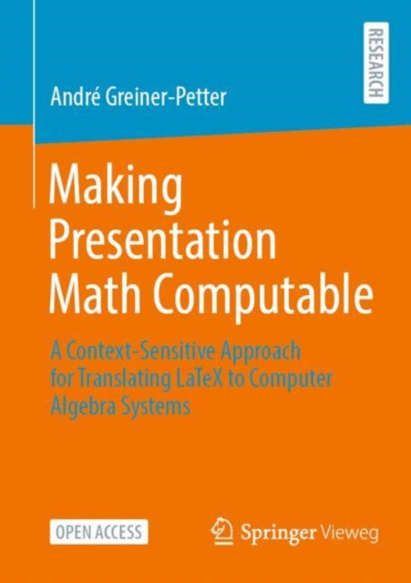 Book cover of: Making Presentation Math Computable. By: André Greiner-Petter