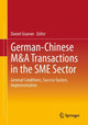 Book cover of: German-Chinese M&A Transactions in the SME Sector. By: Daniel Graewe
