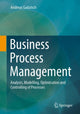 Book cover of: Business Process Management. By: Andreas Gadatsch