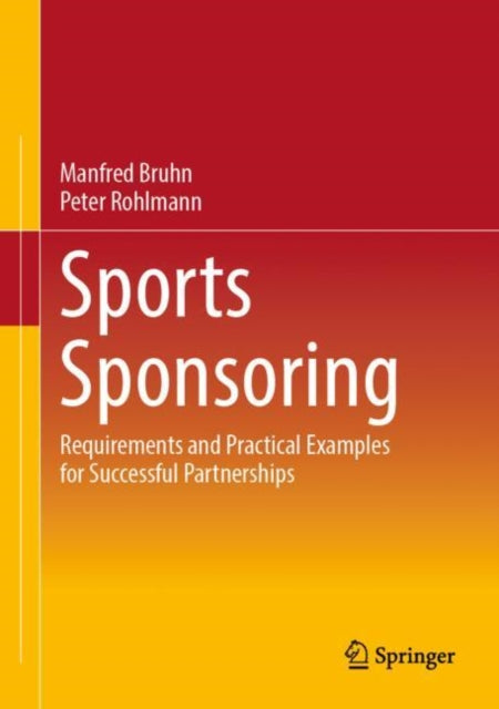 Book cover of: Sports Sponsoring. By: Manfred Bruhn