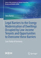 Book cover of: Legal barriers to the energy modernisation of dwellings occupied by low-income tenants and opportunities to overcome these barriers. By: Jana Karras