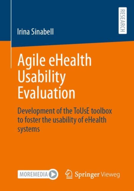 Book cover of: Agile eHealth Usability Evaluation. By: Irina Sinabell