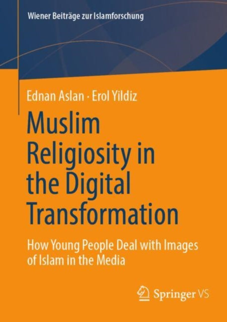 Book cover of: Muslim Religiosity in the Digital Transformation. By: Ednan Aslan