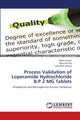 Book cover of: Process Validation of Loperamide Hydrochloride B.P 2 MG Tablets