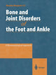 Book cover of: Bone and Joint Disorders of the Foot and Ankle. By: Maurice Bouysset
