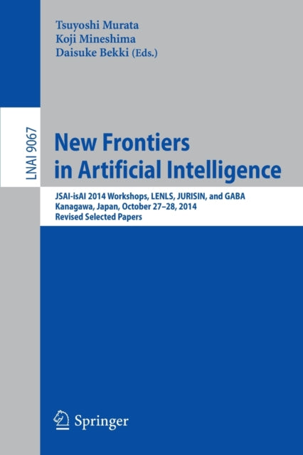 Book cover of: New Frontiers in Artificial Intelligence. By: Tsuyoshi Murata