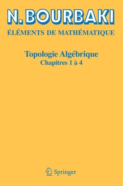 Book cover of: Topologie algebrique. By: N. Bourbaki