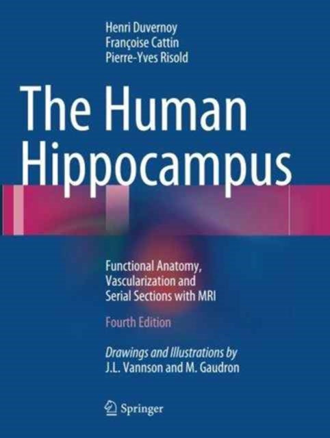 Book cover of: Human Hippocampus. By: Henri M. Duvernoy