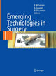 Book cover of: Emerging Technologies in Surgery. By: Richard M. Satava