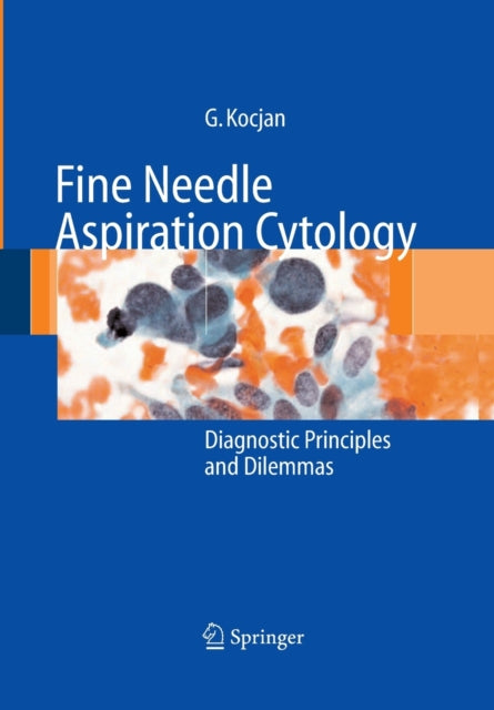 Book cover of: Fine Needle Aspiration Cytology. By: Gabrijela Kocjan