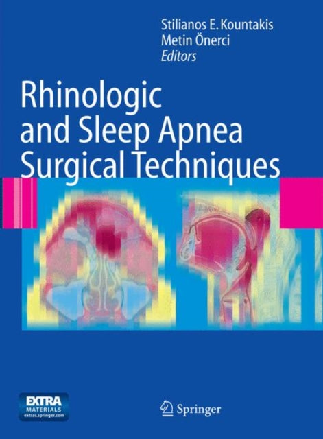 Book cover of: Rhinologic and Sleep Apnea Surgical Techniques. By: Stilianos E. Kountakis