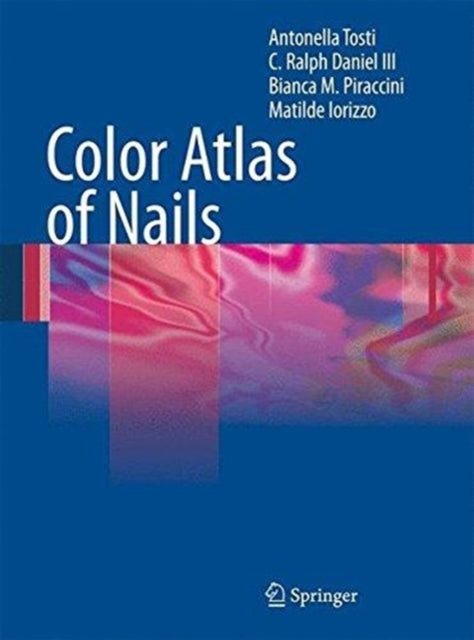 Book cover of: Color Atlas of Nails. By: Antonella Tosti