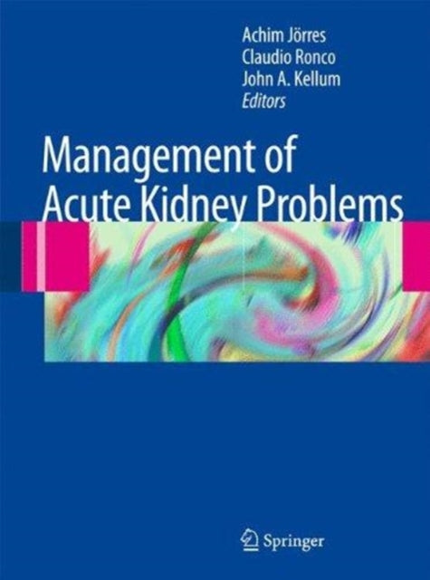 Book cover of: Management of Acute Kidney Problems. By: Achim Jörres