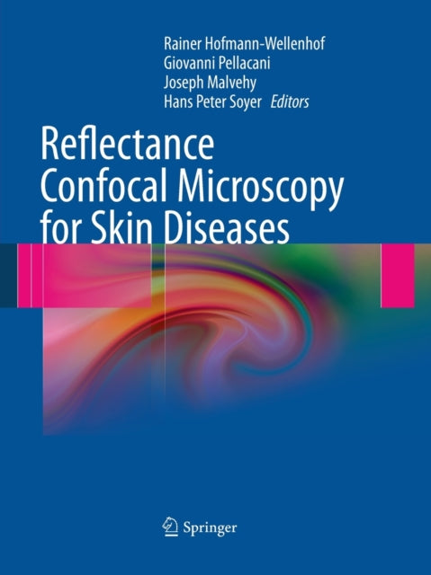 Book cover of: Reflectance Confocal Microscopy for Skin Diseases. By: Rainer Hofmann-Wellenhof