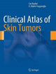 Book cover of: Clinical Atlas of Skin Tumors. By: Can Baykal